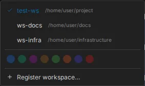 The workspace switcher open, listing three registered workspaces with their paths and a tick on the active one