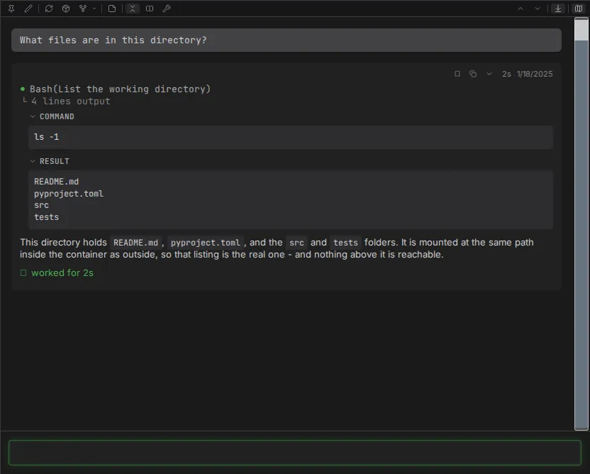 The first exchange: the question, the shell command the agent ran to answer it, and the reply listing the working directory